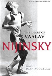 The Diary of Vaslav Nijinsky (Vaslav Nijinsky)