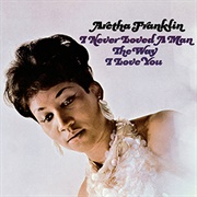 A Change Is Gonna Come - Aretha Franklin
