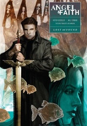 Angel & Faith: Lost and Found (Victor Gischler & Will Conrad)