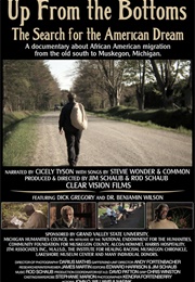 Up From the Bottoms: The Search for the American Dream (2009)