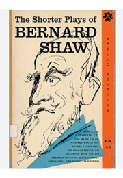 The Shorter Plays of Bernard Shaw (Shaw)