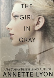 The Girl in Gray (Annette Lyon)