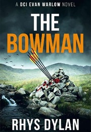 The Bowman (Rhys Dylan)