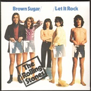 Brown Sugar (1971) - The Rolling Stones