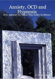 Anxiety, OCD and Hypnosis (C. Devin Hastings)