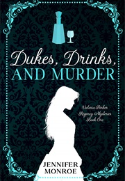 Dukes, Drinks, and Murder (Jennifer Monroe)
