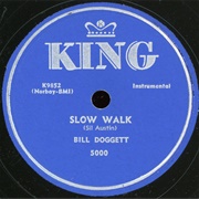 Slow Walk - Bill Doggett