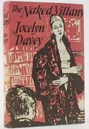 The Naked Villainy (Jocelyn Davey)