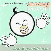 Zony Mash - Brand Sprankin' New