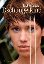 Dschungelkind (Sabine Kuegler)