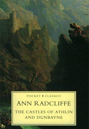The Castles of Athlin and Dunbayne (Ann Radcliffe)
