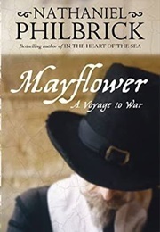 Mayflower: A Voyage to War (Philbrick, Nathaniel)
