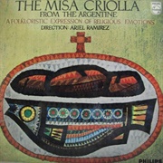 Misa Criolla: Messe Et Chants Religieux D'inspiration Folklorique Argentine