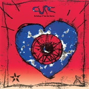 "Friday I'm in Love"/"Halo"/"Scared as You" (1992)