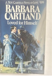 Loved for Himself (Barbara Cartland)