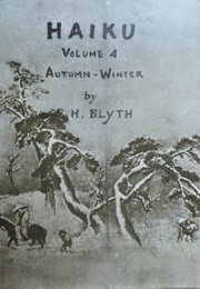 Haiku, Volume 4: Autumn-Winter (Blyth, R. H.)