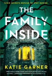The Family Inside (Katie Garner)