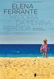 História Da Menina Perdida (Elena Ferrante)