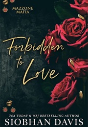 Forbidden to Love (Siobhan Davis)