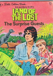 Land of the Lost: The Surprise Guests (Kennon Graham)