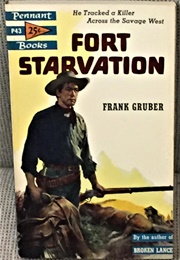 Fort Starvation (Frank Gruber)