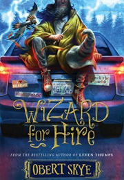 Wizard for Hire (Obert Skye)