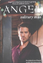 Angel: Solitary Man (Jeff Mariotte)