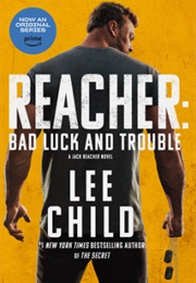 Bad Luck and Trouble (Lee Child)