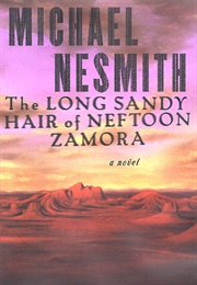 The Long Sandy Hair of Neftoon Zamora (Michael Nesmith)