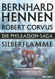 Phileasson Saga -Silberflamme (Bernhard Hennen, Robert Corvus)
