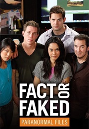 Fact or Faked: Paranormal Files (2010)