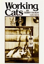 Working Cats (Terry Deroy Gruber)