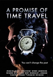 A Promise of Time Travel (2016)