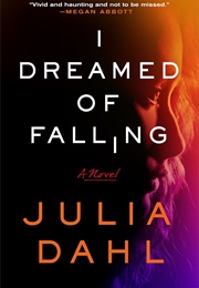 I Dreamed of Falling (Julia Dahl)