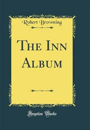 The Inn Album (Robert Browning)