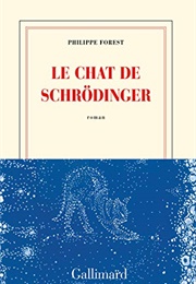 Le Chat De Schrödinger (Philippe Forest)