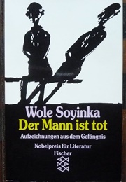 Der Mann Ist Tot (Wole Soyinka)