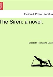 The Siren (L. T. Meade)