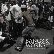 Various - Bangs and Works Vol 2: The Best of Chicago Footwork