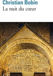 La Nuit Du Cœur (CHRISTIAN Bobin)