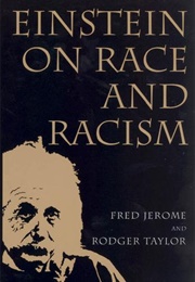 Einstein on Race and Racism (Fred Jerome)