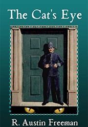 The Cat's Eye (R. Austin Freeman)