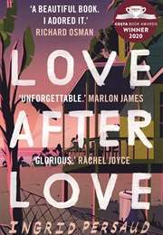 Love After Love (Ingrid Persaud)