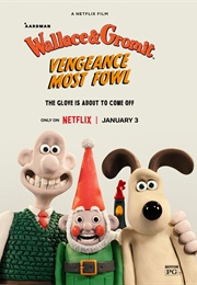 Wallace & Gromit: Vengeance Most Fowl (2024)