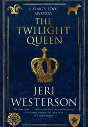 The Twilight Queen (Jeri Westerson)