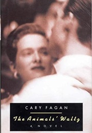 The Animals' Waltz (Cary Fagan)