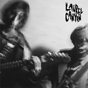 Laurel Canyon – Laurel Canyon