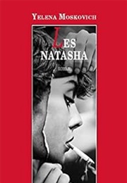 Les Natasha (Yelena Moskovich)