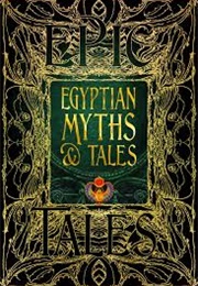 Egyptian Myths & Tales (Chris Naunton)