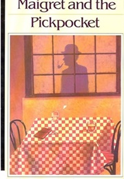 Maigret and the Pickpocket (Georges Simenon)